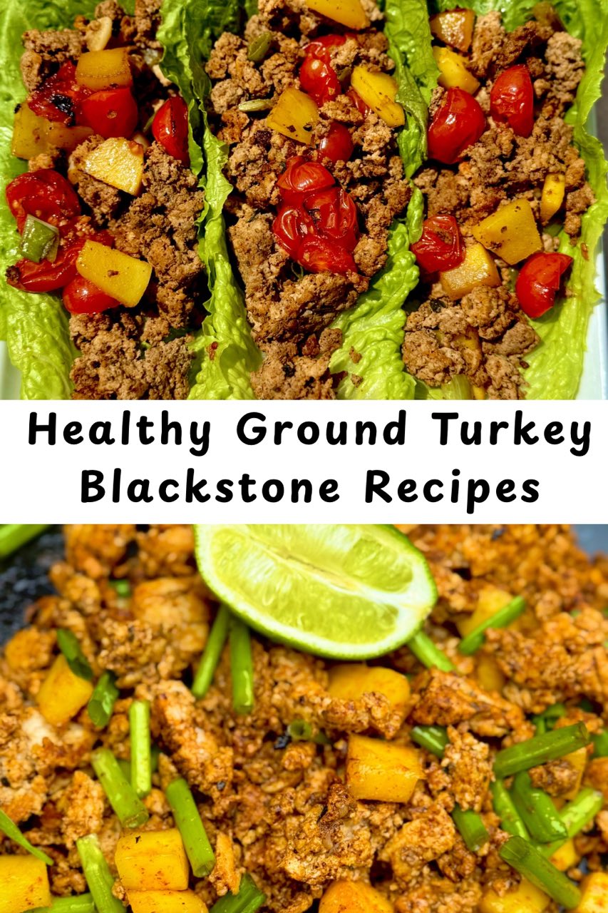Ground Turkey Blackstone Recipes